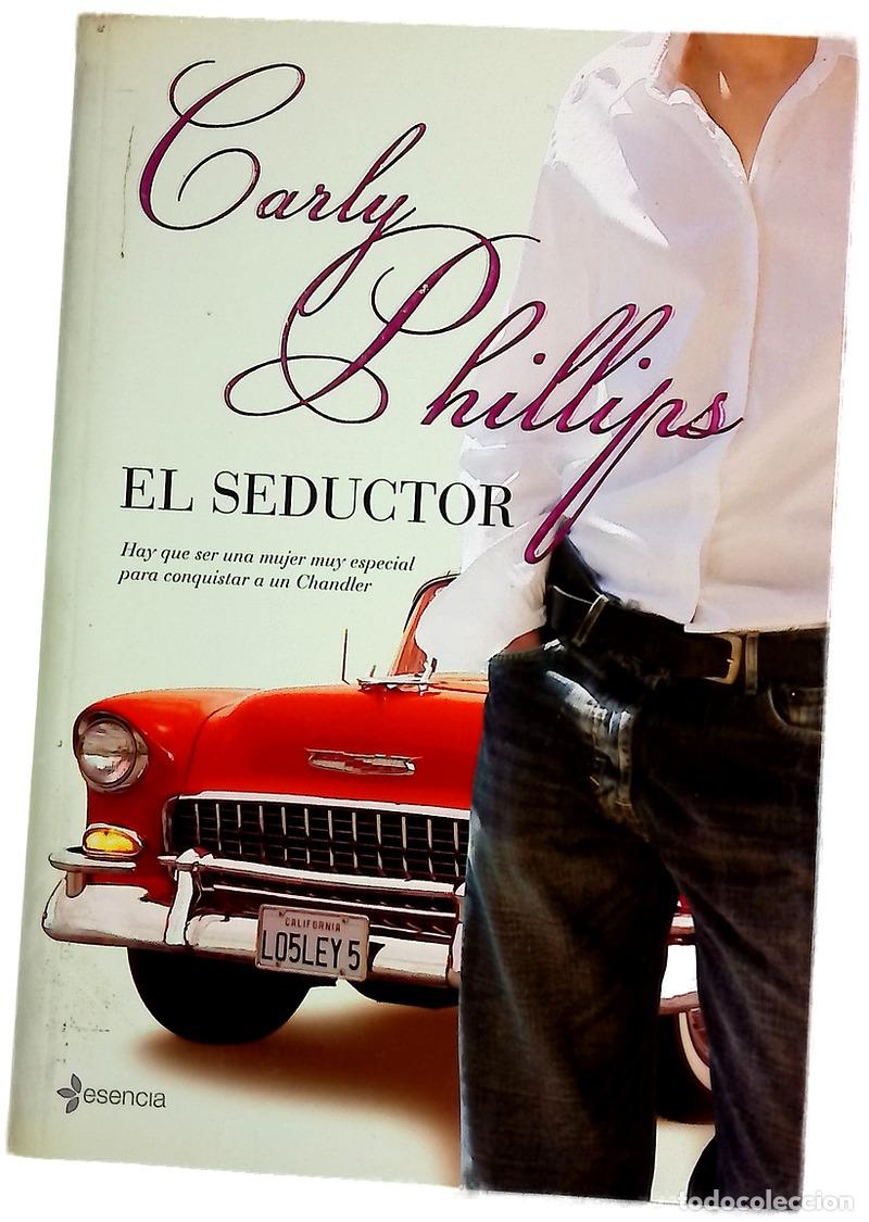 Libros: El seductor - Phillips, Carly
