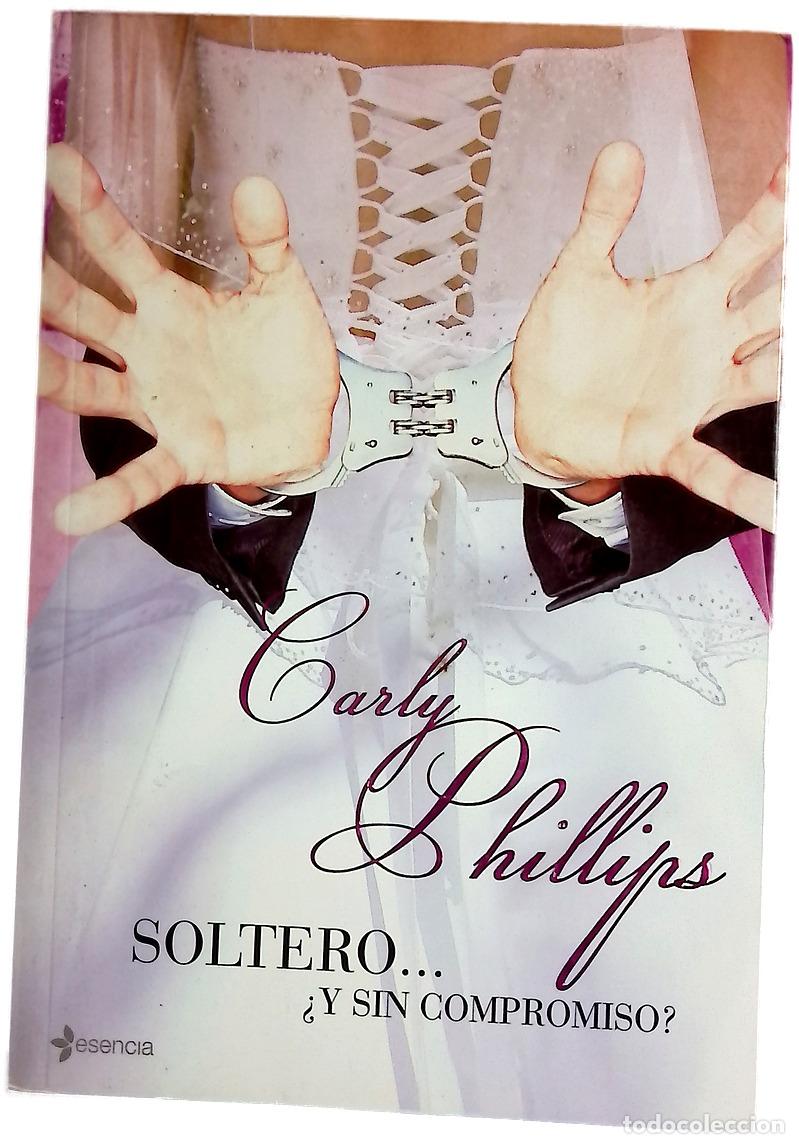 Libros: Soltero-- &iquest;y sin compromiso?