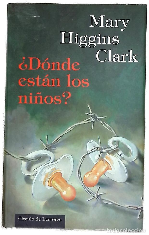 books: &iquest;D&oacute;nde est&aacute;n los ni&ntilde;os? - Clark, Mary Higgins