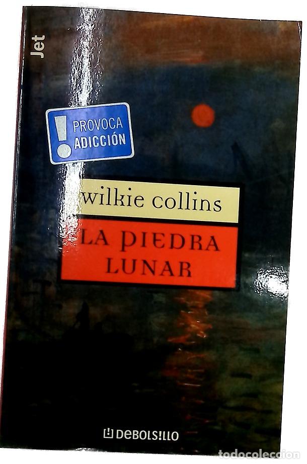 Libros: La piedra lunar - Collins, Wilkie; Laurora, Horacio