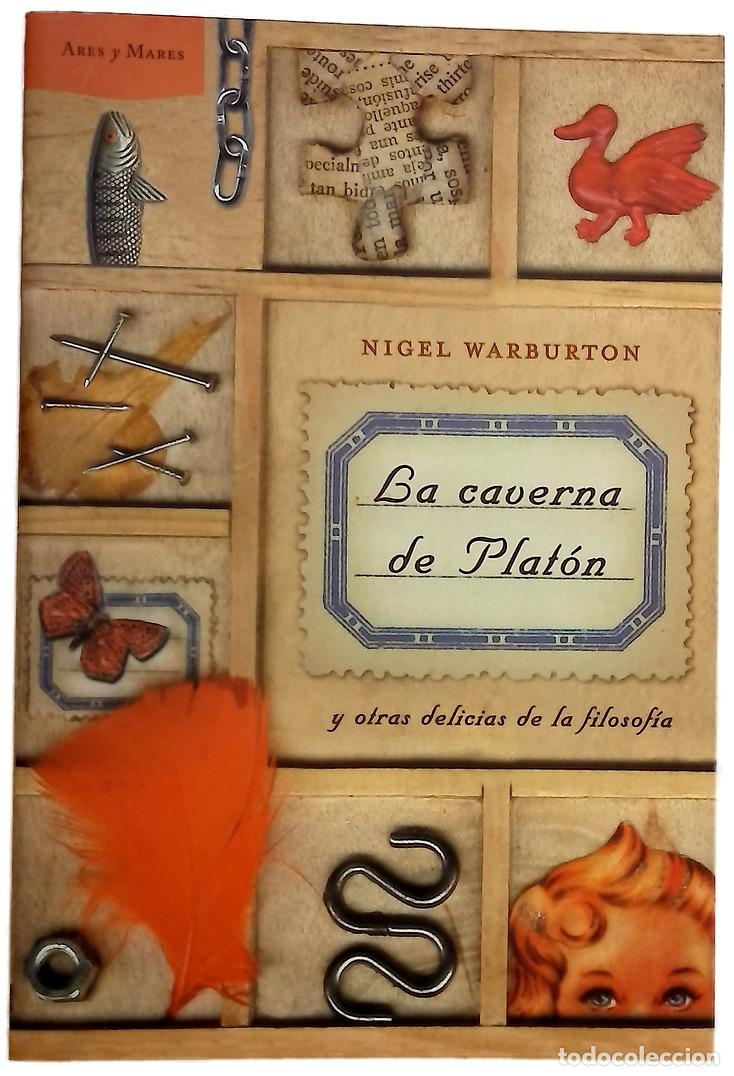 Libri di seconda mano: La caverna de Plat&oacute;n y otras delicias de la filosof&iacute;a