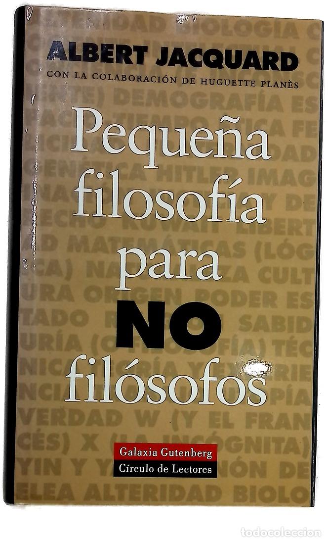 Libri di seconda mano: Peque&ntilde;a filosof&iacute;a para no fil&oacute;sofos