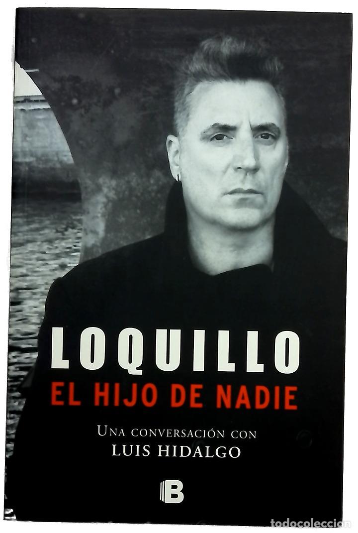Libros: El hijo de nadie - Loquillo; Hidalgo, Luis Carlos
