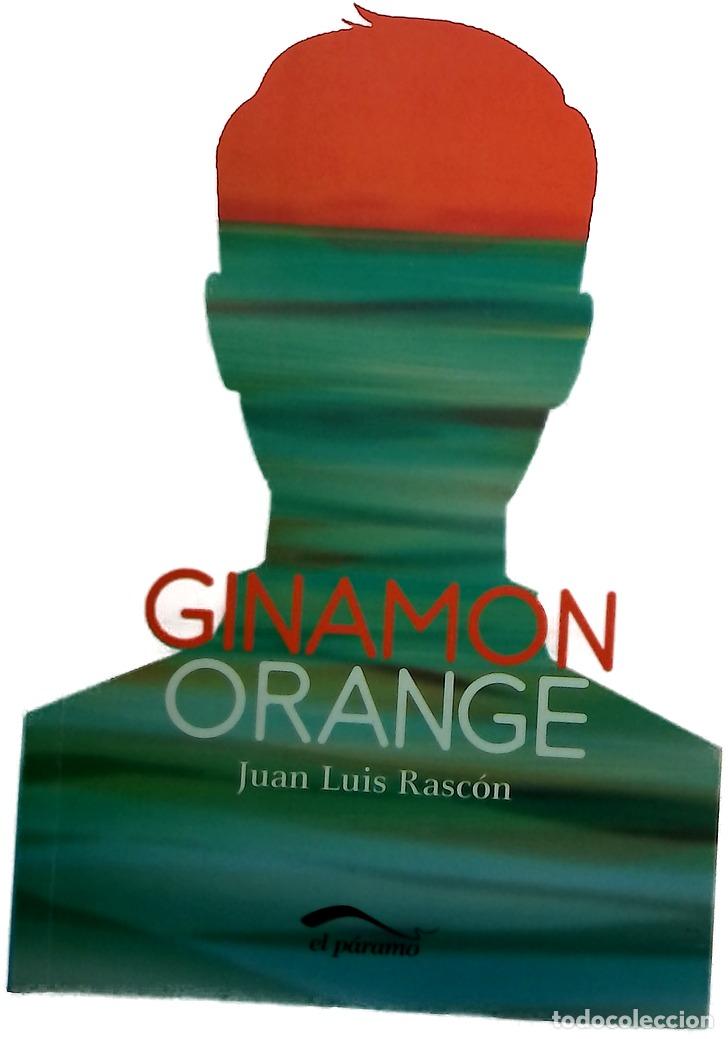 Libros: Ginamon orange - Rasc&oacute;n Ortega, Juan Luis