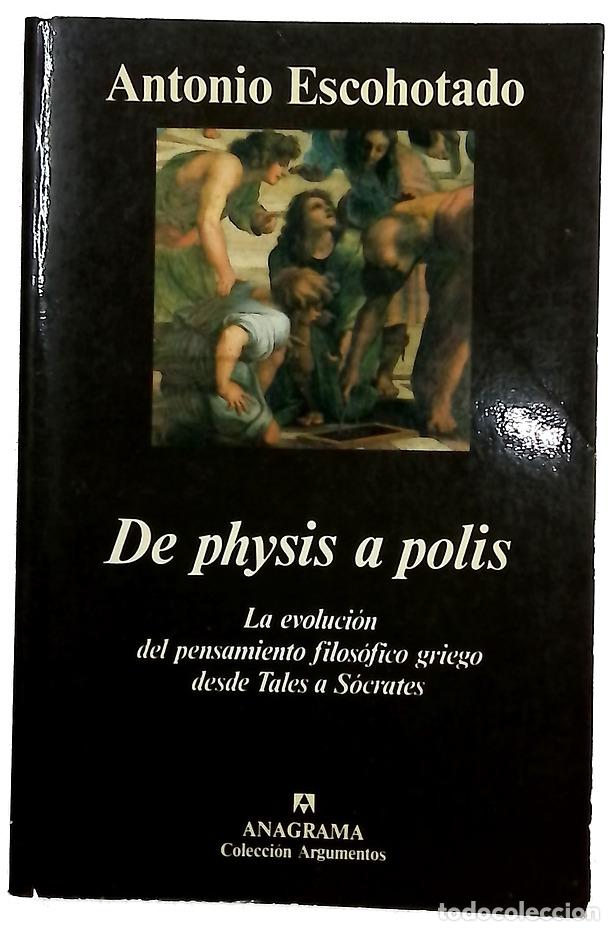 Libros: De physis a polis la evoluci&oacute;n del pensamiento filos&oacute;fico griego desde Tales a S&oacute;crates