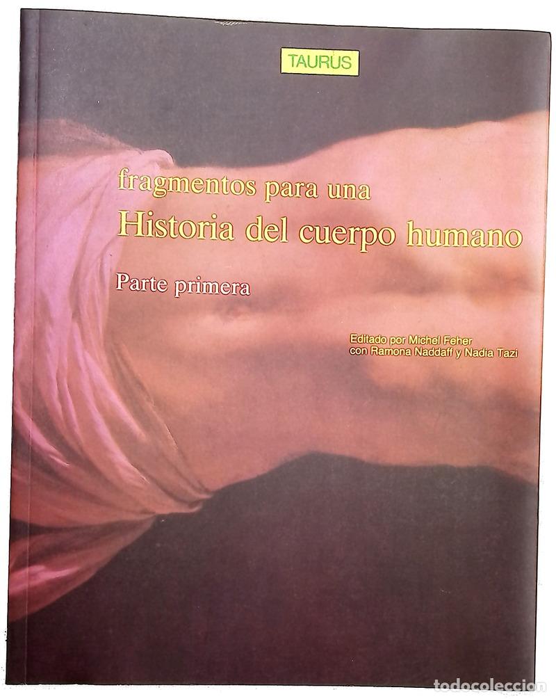 Libros: Fragmentos para una historia del cuerpo humano (Primera parte)