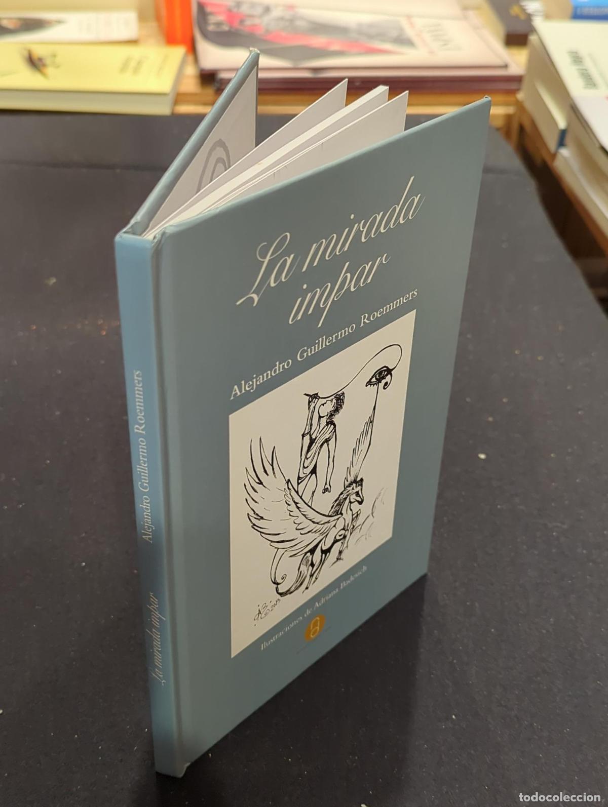 Libros: La mirada impar - Alejandro Guillermo Roemmers - Foto 3
