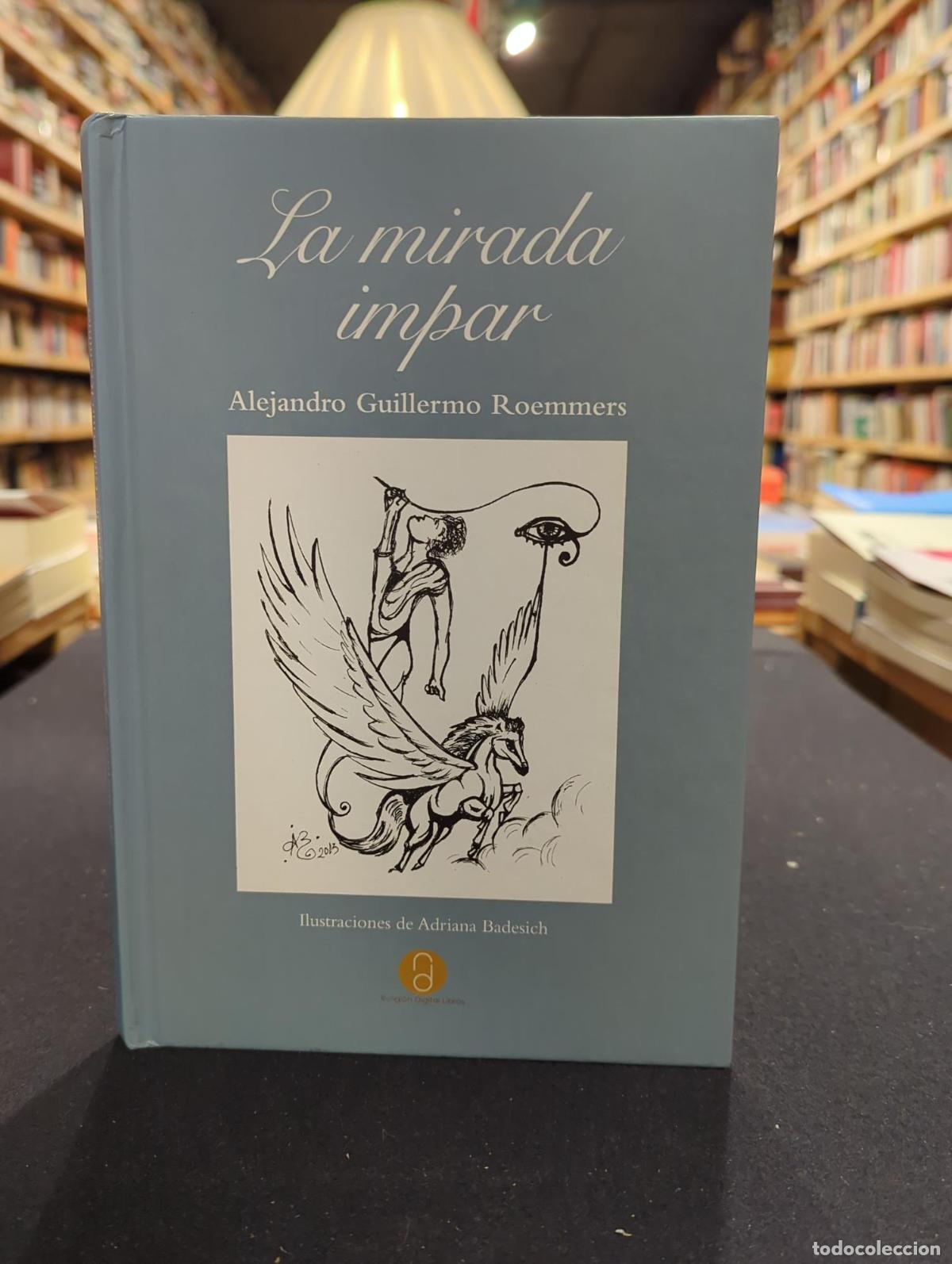 Libros: La mirada impar - Alejandro Guillermo Roemmers