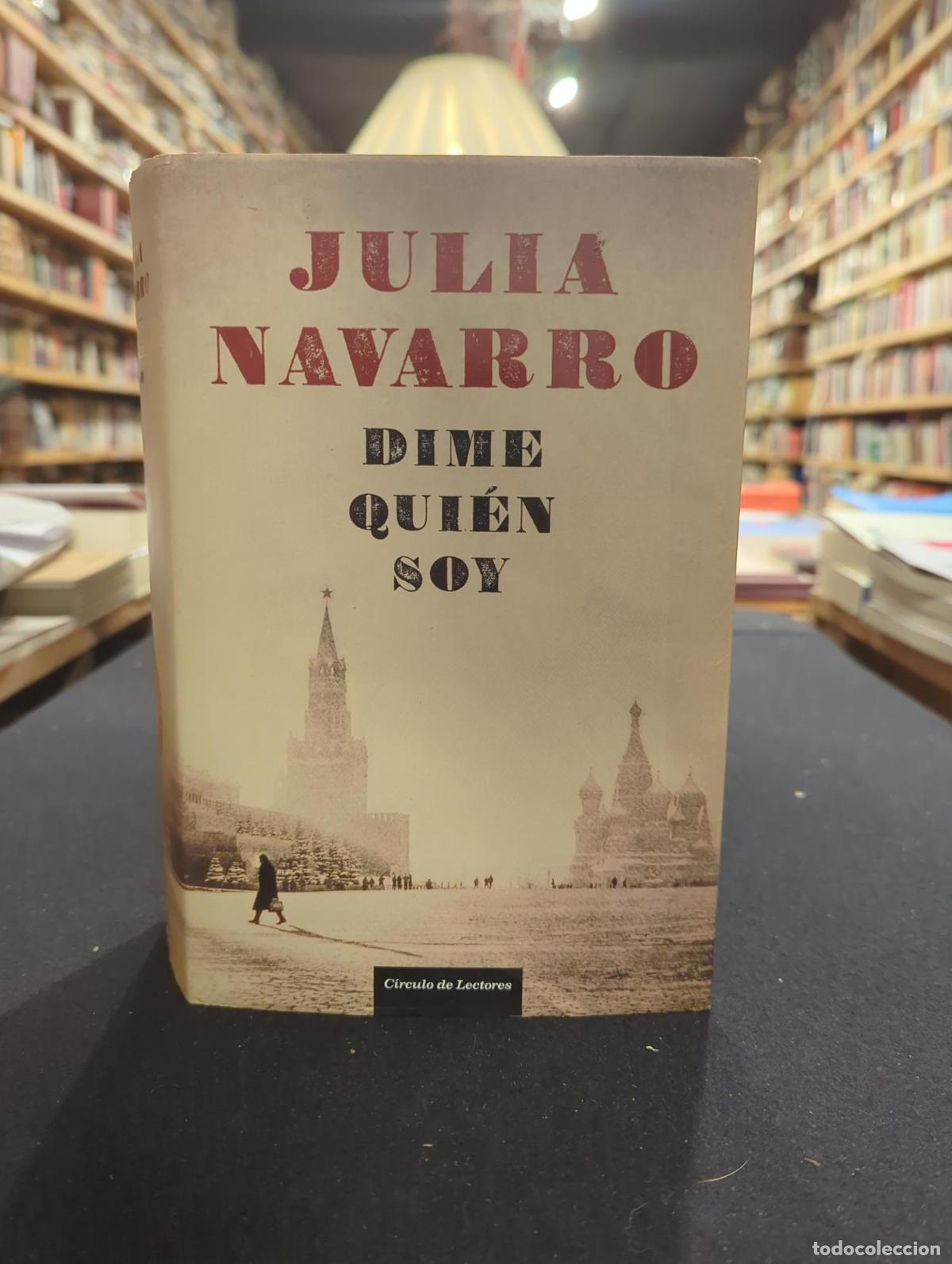 Libros: Dime qui&eacute;n soy - Navarro, Julia