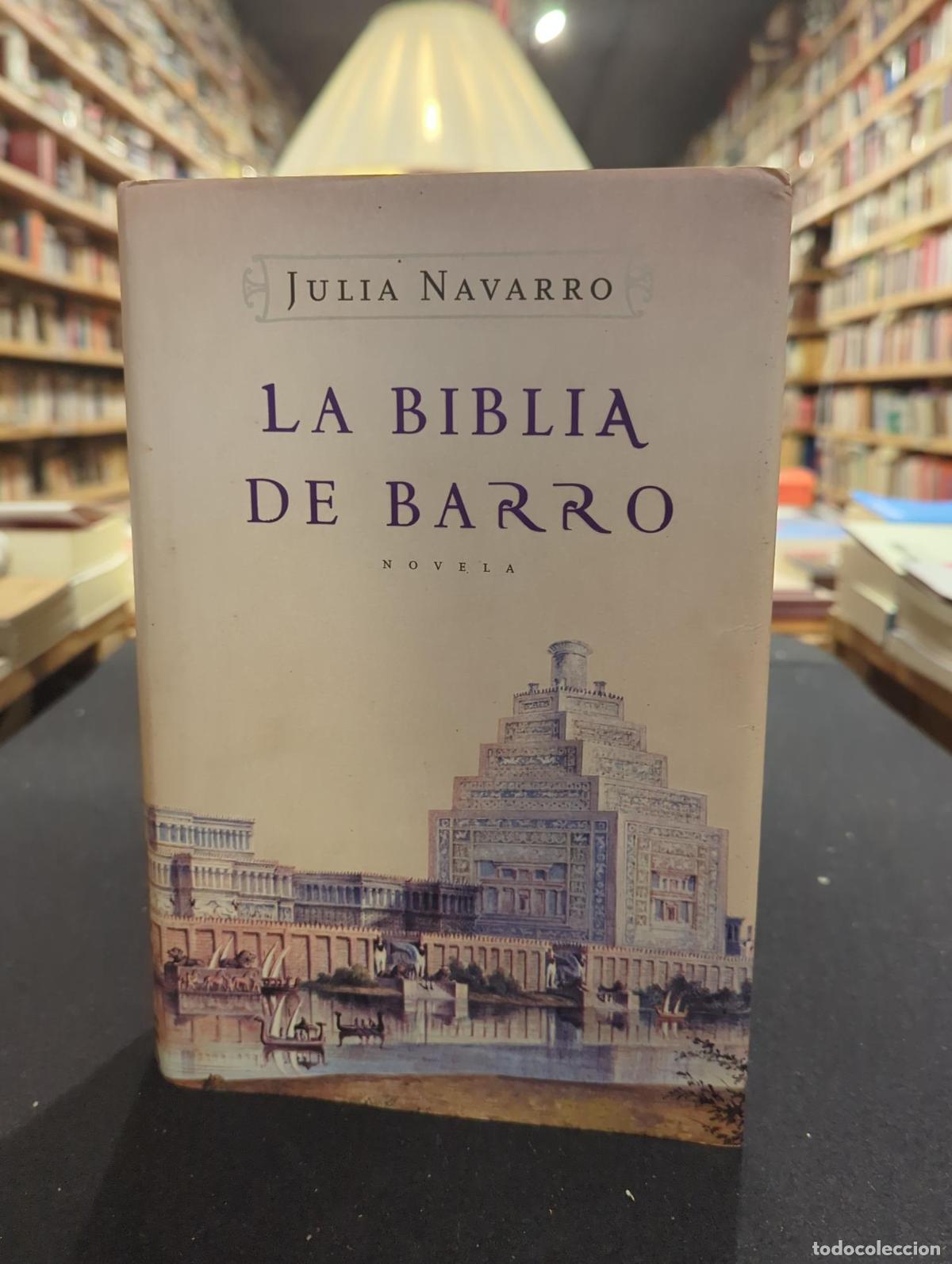 Libros: La Biblia de barro - Julia Navarro
