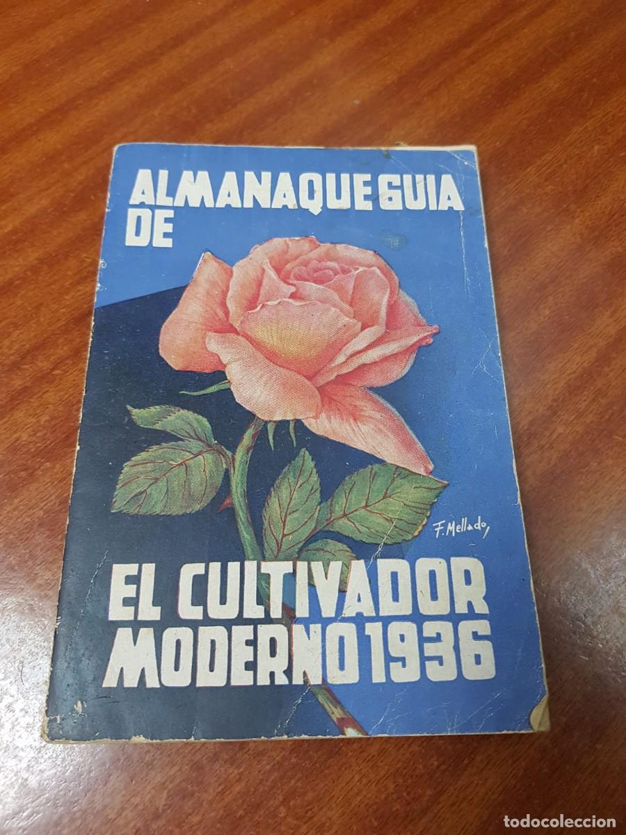 Libros: ALMANAQUE GUIA DE EL CULTIVADOR MODERNO 1936-RAUL.M.MIR