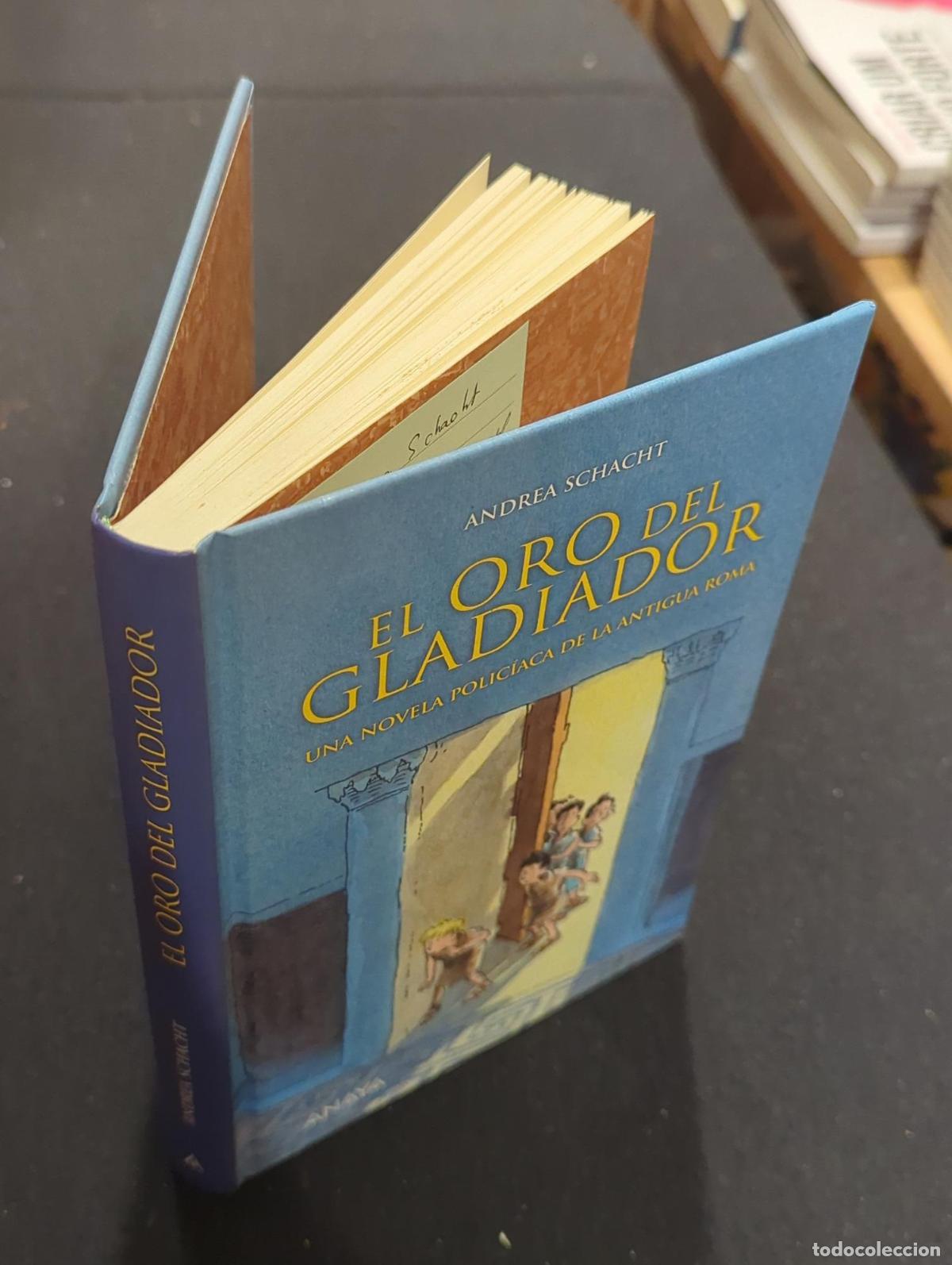 Libros: El oro del gladiador - Andrea Schacht - Foto 3