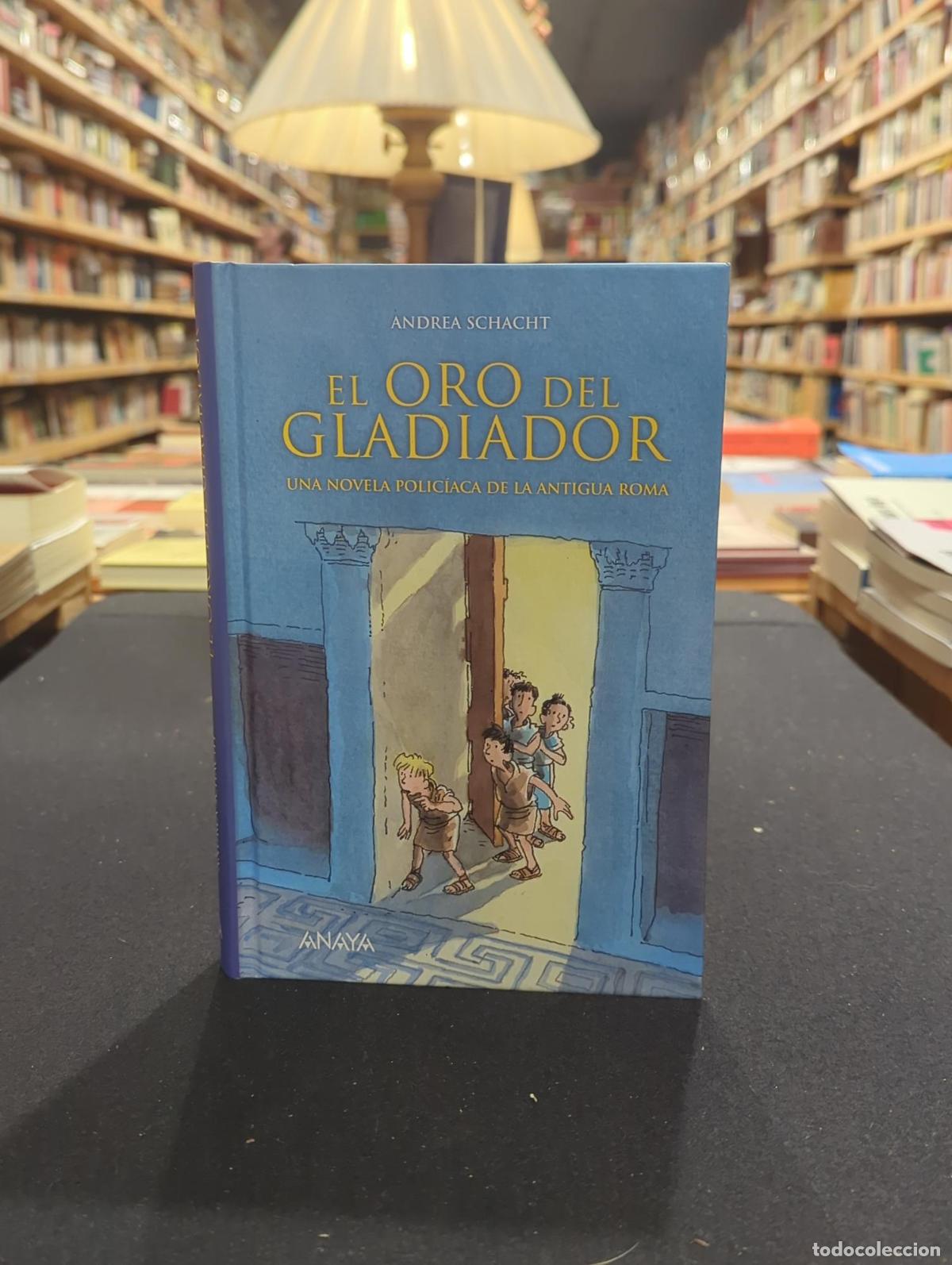 Libros: El oro del gladiador - Andrea Schacht
