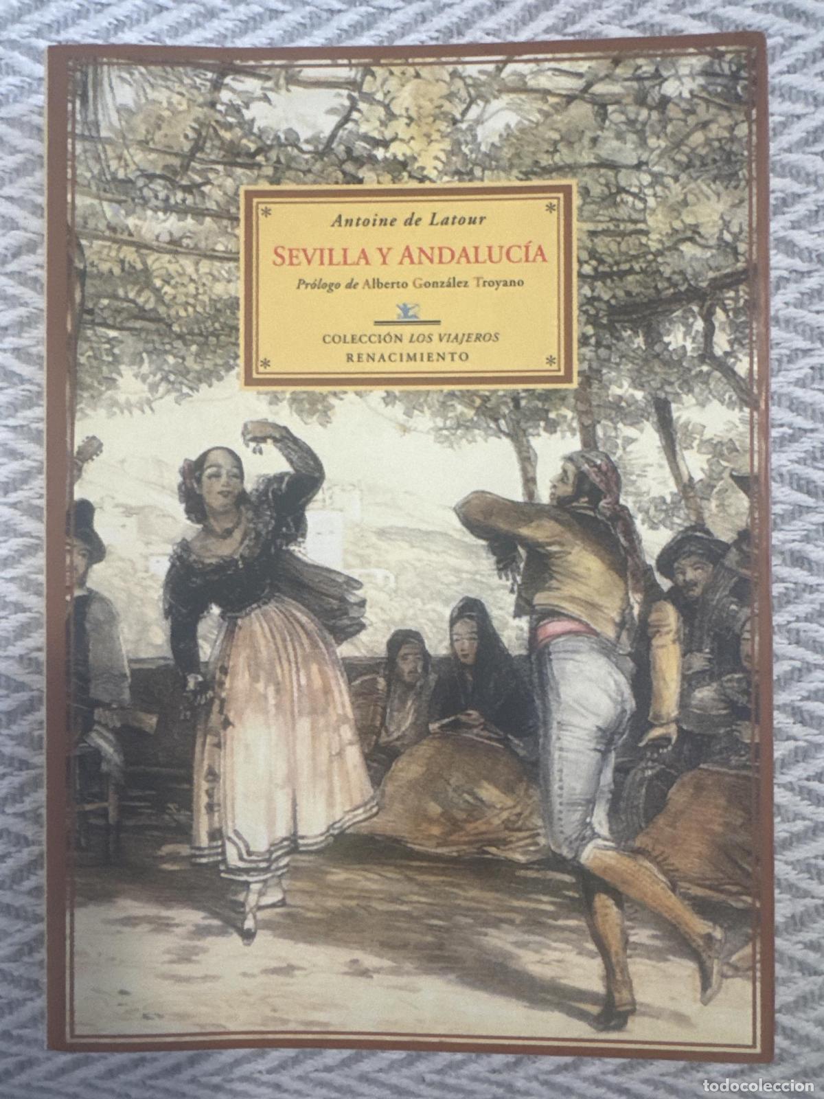Libros: Sevilla y Andaluc&iacute;a - Antoine de Latour - Foto 2