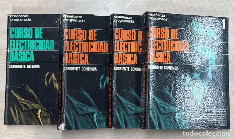 Libros: Curso de electricidad b&aacute;sica. 4 Tomos.