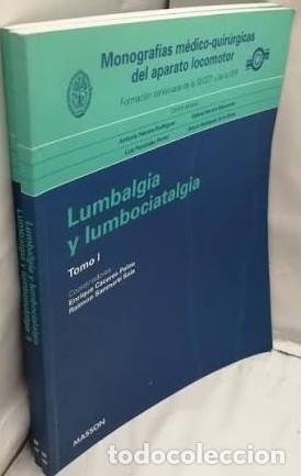 Libros: Monografias Medico-Quirurgicas Delaparato Locomotor Lumbalgia y Lumbociatalgia. Tomo I