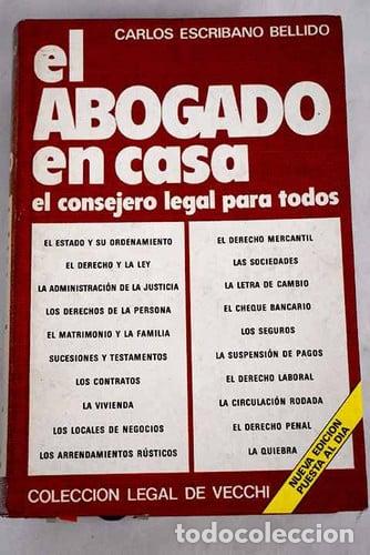 Libros: El abogado en casa. El consejero legal para todos