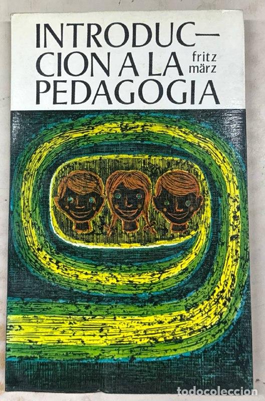 Libros: INTRUDUCCI&Oacute;N A LA PEDAGOGIA