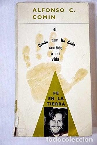 Libros: Fe en la tierra - Alfonso C. Com&iacute;n.