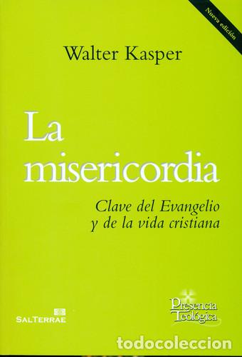 Libros: La misericordia clave del Evangelio y de la vida cristiana