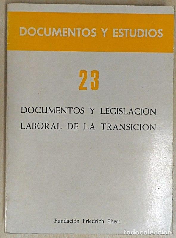 Libros: DOCUMENTOS Y LEGISLACION LABORAL DE LA TRANSICION - Foto 1