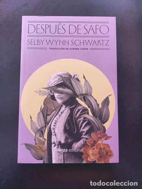 Libros: Selby Wynn Schwartz - Despu&eacute;s de Safo