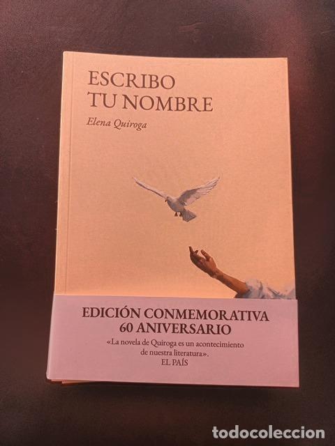 Libros: Elena Quiroga - Escribo tu nombre