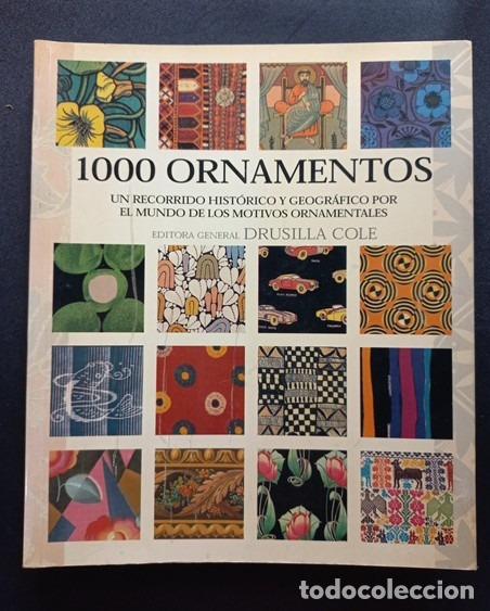 Libros: Drusilla Cole - 1000 ornamentos. Un recorrido hist&oacute;rico y geogr&aacute;fico por el mundo de los motivos orn