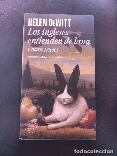 Libros: Helen DeWitt - Los ingleses entienden de lana y otros trucos