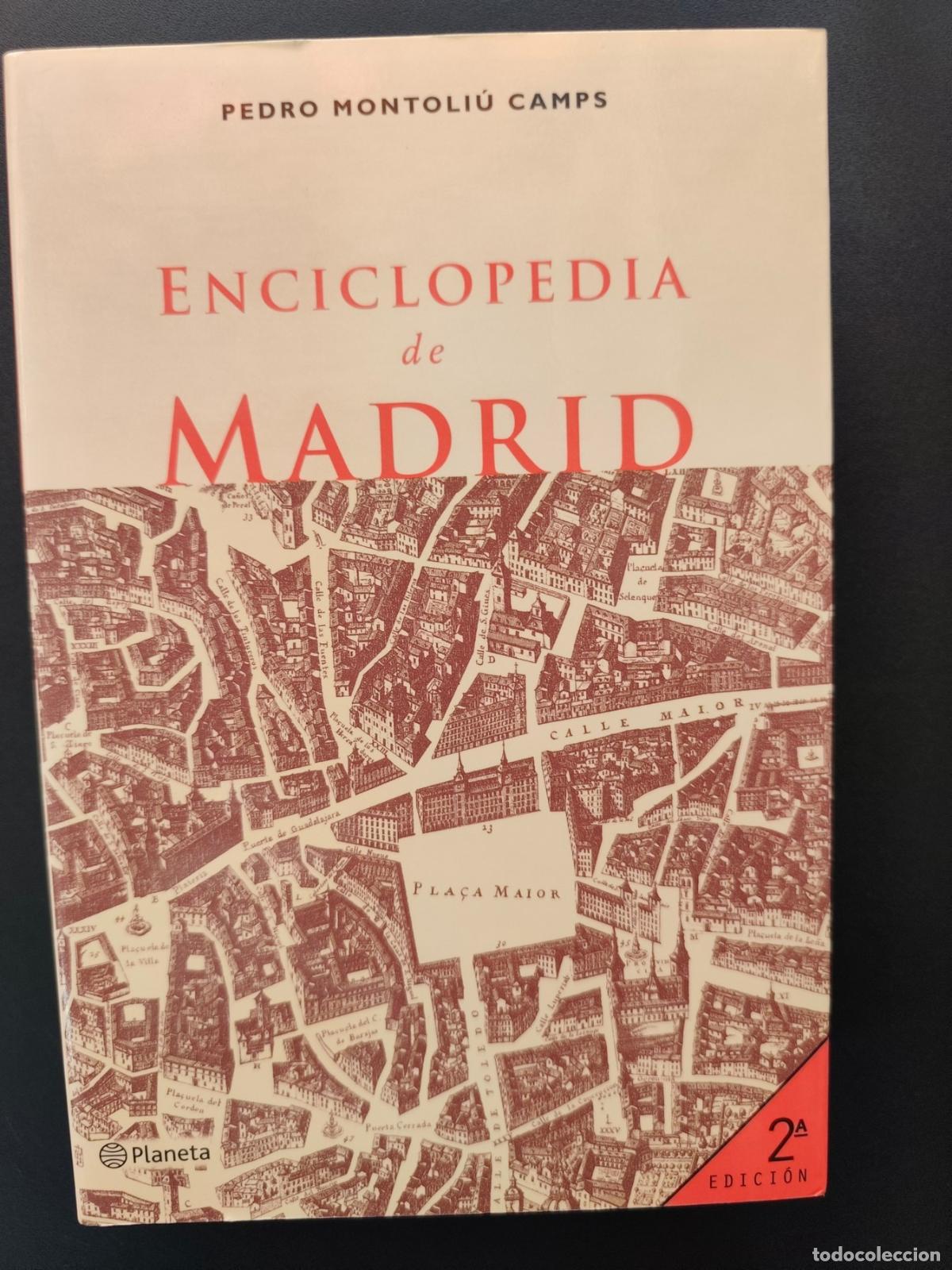 Libros: Pedro Montoli&uacute; Camps - Enciclopedia de Madrid