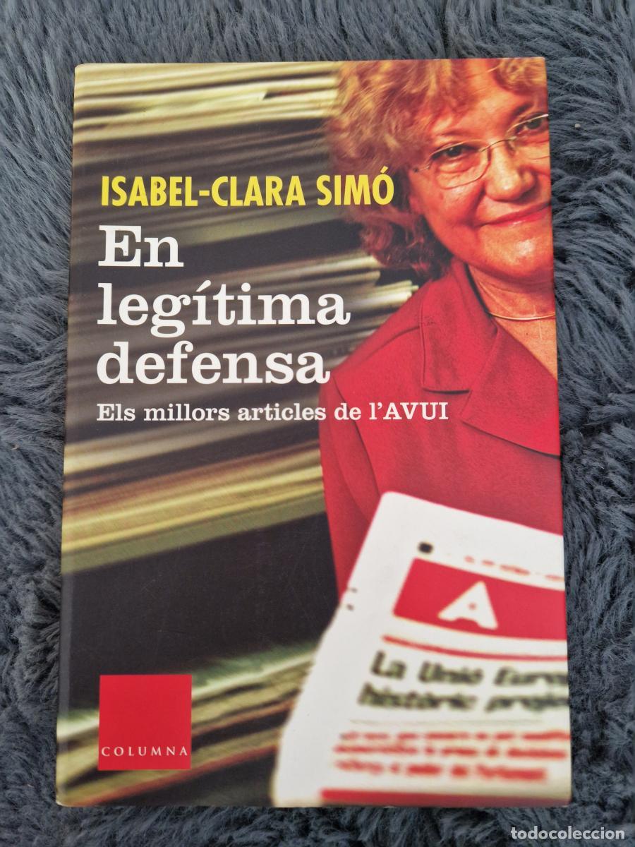 Libri di seconda mano: En leg&iacute;tima defensa (ed. Catal&agrave;) - Sim&oacute;, Isabel-clara / Palol, Miquel De