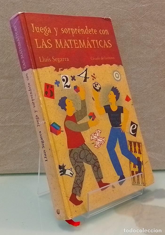 Libros: Juega y sorpr&eacute;ndete con las matem&aacute;ticas - Llu&iuml;s Segarra