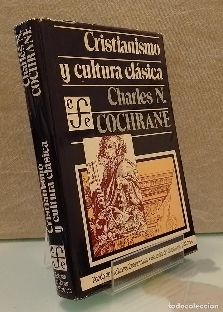 Libros: Cristianismo y cultura cl&aacute;sica - Charles N. Cochrane