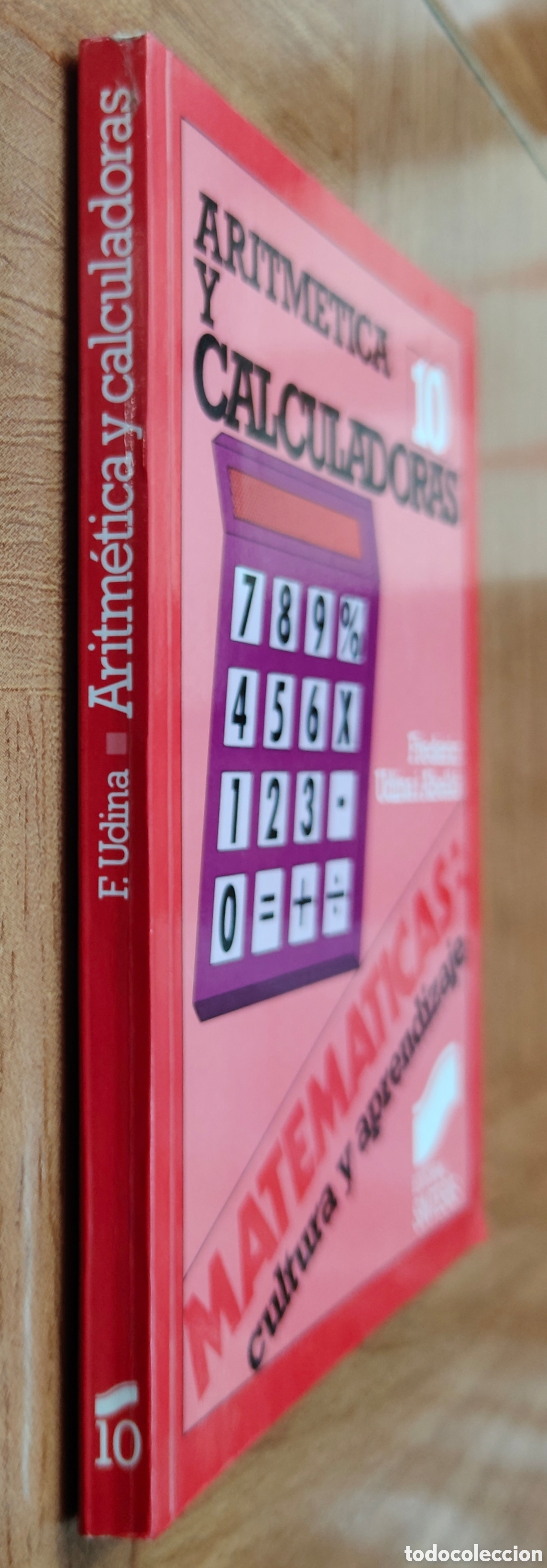 Libros: Aritm&eacute;tica y Calculadoras � Matem&aacute;ticas: Cultura y Aprendizaje - Frederic Udina i Abell&oacute;