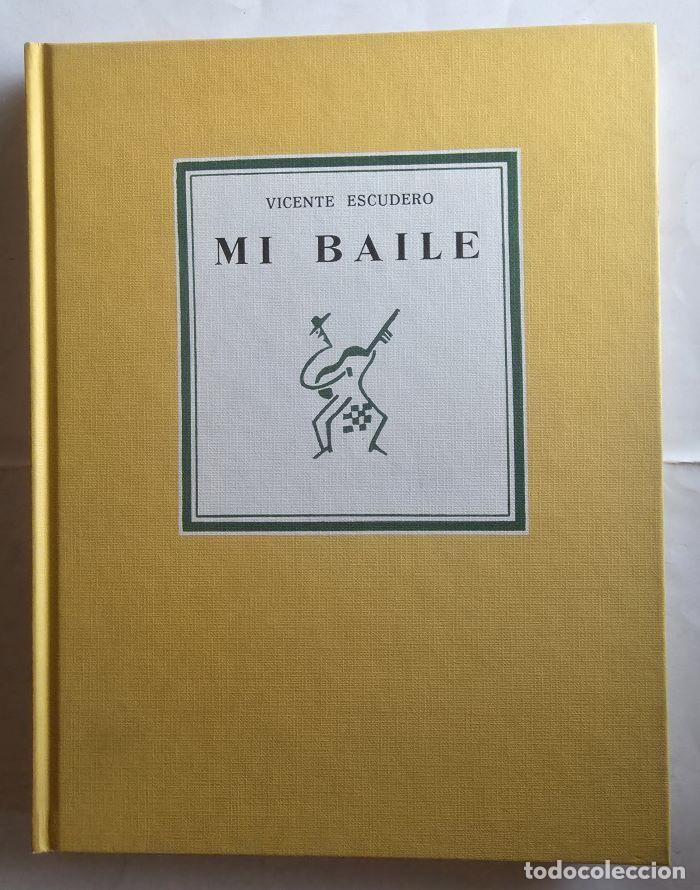 Livres: MI BAILE - Vicente Escudero