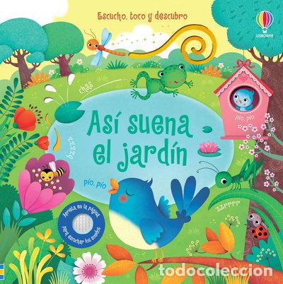 Libros: As&iacute; suena el jard&iacute;n- 9781474918312