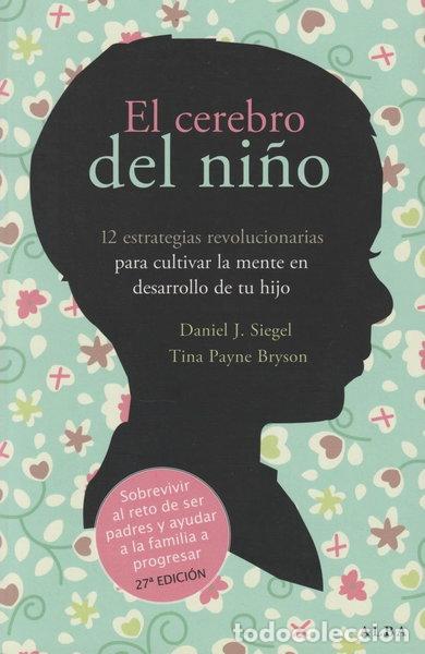 Libros: El cerebro del ni&ntilde;o- 9788484287148