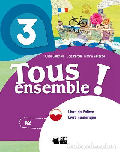 Libros: Tous Ensemble 3 Livre De L'eleve + Dvd-rom- 9788468217925