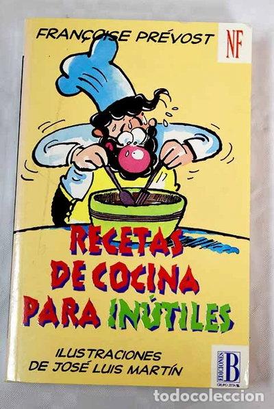 B&uuml;cher: Recetas de cocina para in&uacute;tiles- 9788440643636