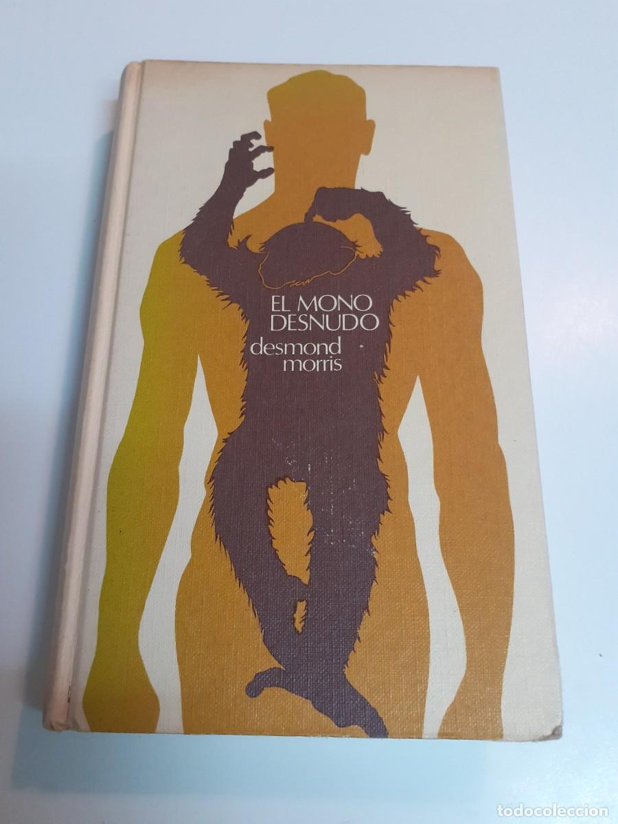 Libros: El mono desnudo. Desmond Morris.