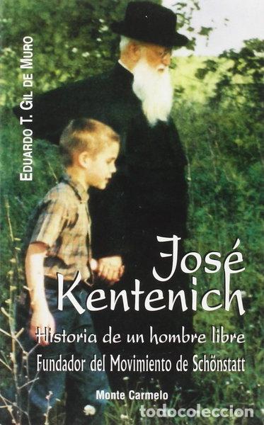 Libros: Jos&eacute; de Kentenich: Historia de un hombre libre- 9788483531488