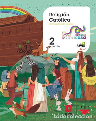 Libros: Religi&oacute;n cat&oacute;lica. 2 EP. Nuestra casa- 9788491076995