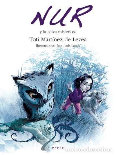Libros: Nur y la selva misteriosa- 9788497464901