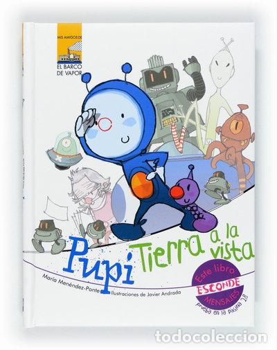 Libros: Pupi Tierra a la vista- 9788467551181