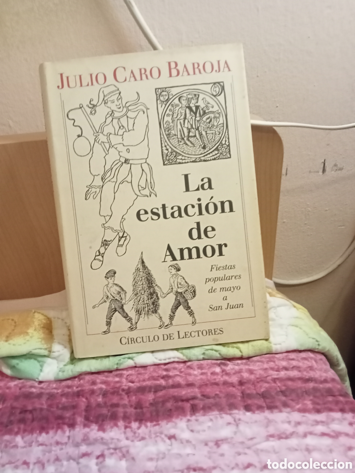 Libros: Julio Caro Baroja La estaci&oacute;n de Amor Circulo de lectores 1992