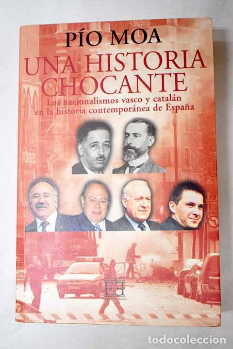 Libros: Una historia chocante: los nacionalismos catal&aacute;n y vasco en la historia contempor&aacute;nea de Espa&ntilde;a