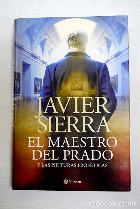 Libros: El maestro del Prado y las pinturas prof&eacute;ticas.- Sierra, Javier - Foto 1