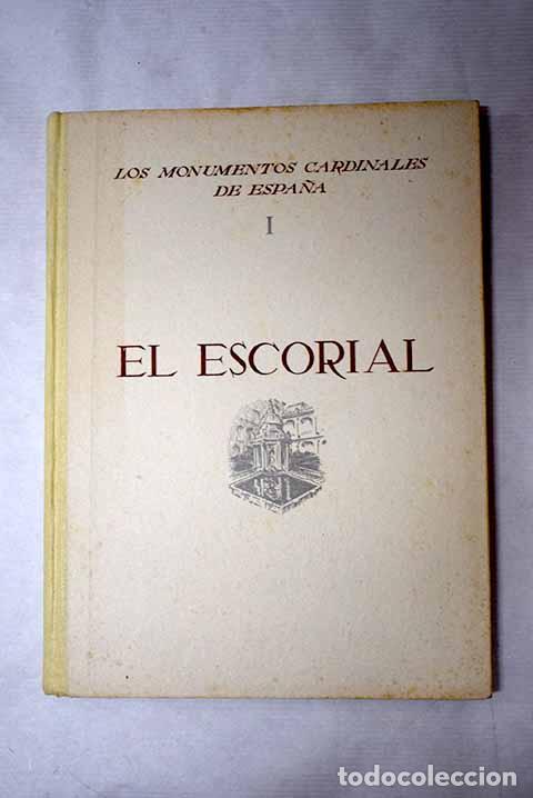 Libros: El Escorial: Gaya Nu&ntilde;o, Juan Antonio.- Gaya Nu&ntilde;o, Juan Antonio