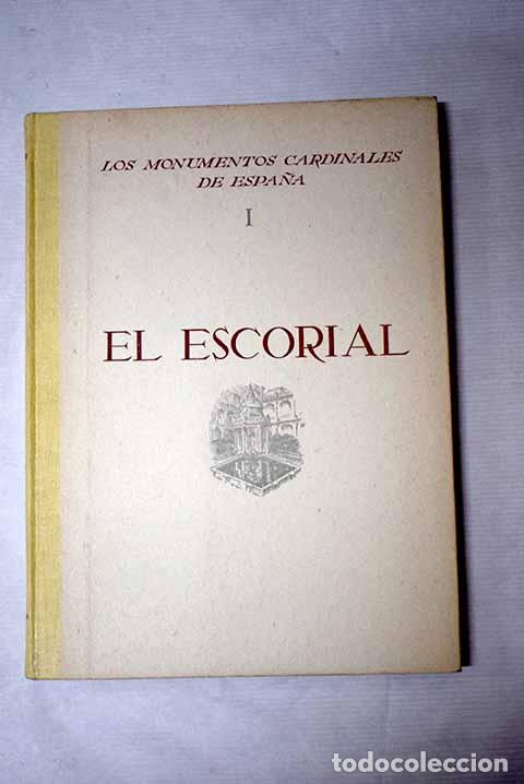 Libros: El Escorial: Gaya Nu&ntilde;o, Juan Antonio.- Gaya Nu&ntilde;o, Juan Antonio