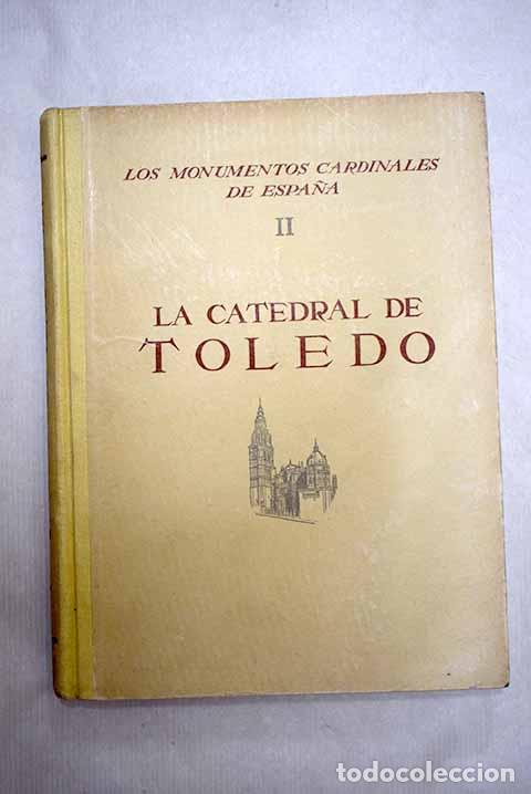 Libros: La catedral de Toledo.- Gudiol, Jos&eacute; - Foto 1